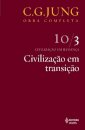 Jung V.10/3 Civilização Em Transição