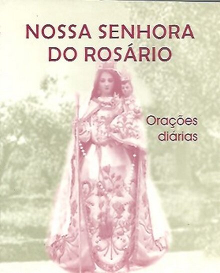 Nossa Senhora do Rosário - Orações Diárias