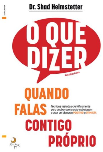 O Que Dizer Quando Falas Contigo Próprio