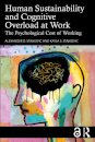 Human Sustainability and Cognitive Overload at Work