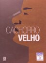 Cachorro Velho