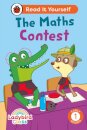 Ladybird Class - The Maths Contest: Read It Yourself - Level 1 Early Reader