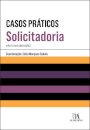 Casos Práticos de Solicitadoria - Direito das Obrigações