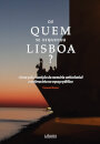 De quem se esqueceu Lisboa?