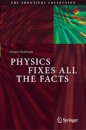 Physics Fixes All the Facts
