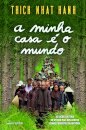A Minha Casa É o Mundo
