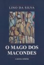 O Mago dos Macondes e Outras Histórias