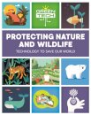 Green Tech: Protecting Nature and Wildlife