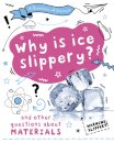 A Question of Science: Why is ice slippery? And other questions about materials