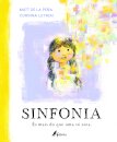 Sinfonia: És mais do que uma só nota.