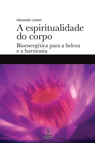 A Espiritualidade Do Corpo