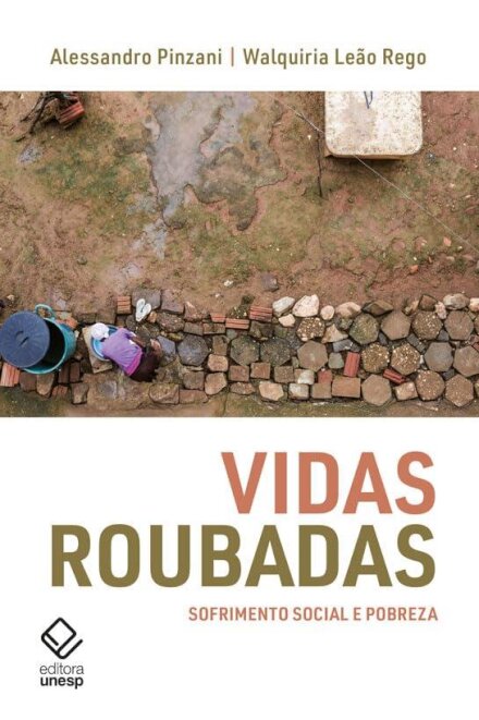 Vidas roubadas: sofrimento social e pobreza