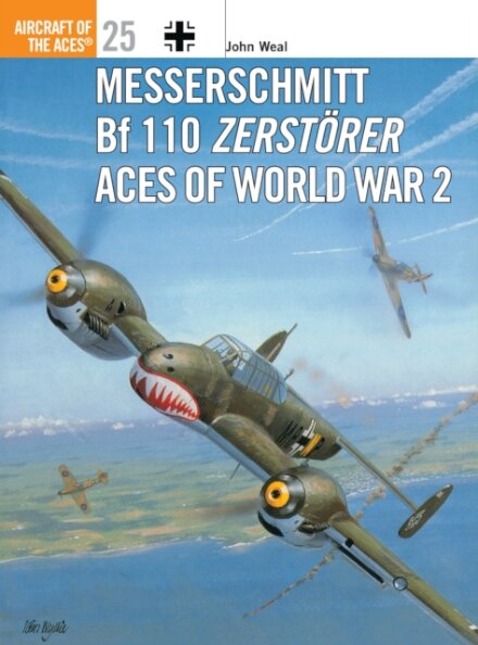 Messerschmitt Bf 110 Zerstorer Aces of World War 2