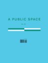 A Public Space No. 30