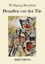 Draußen vor der Tur