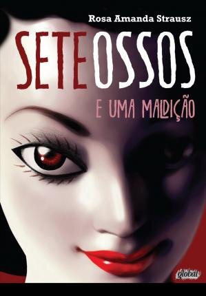 Sete Ossos E Uma Maldição