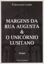 Margens da Rua Augusta e o Unicórnio Lusitano