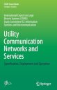 Utility Communication Networks and Services