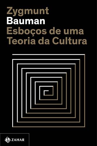 Esboços de uma teoria da Cultura