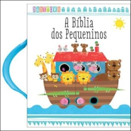 Babytown: A Bíblia dos Pequeninos