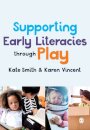 Supporting Early Literacies through Play