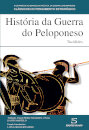 História da Guerra do Peloponeso - 2ª Edição