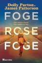 Foge, Rose, Foge