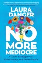 No More Mediocre