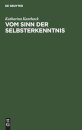 Vom Sinn der Selbsterkenntnis