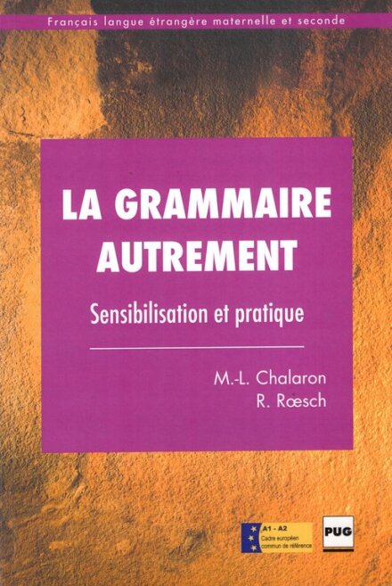 La Grammaire Autrement - Sensibilisation et pratique