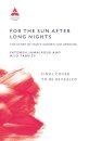 For the Sun After Long Nights