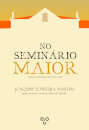 No Seminário Maior