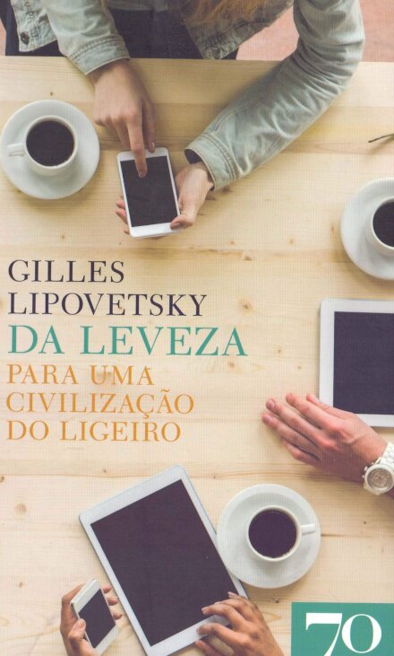 Da Leveza - Para uma Civilização do Ligeiro