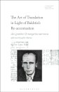 The Art of Translation in Light of Bakhtin's Re-accentuation