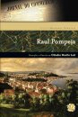Melhores Crônicas Raul Pompeia