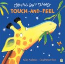 Giraffes Can't Dance Touch-and-Feel Board Book