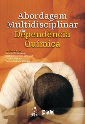 Abordagem Multidisciplinar Da Dependência Química