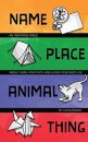 Name, Place, Animal, Thing