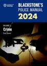 Blackstone's Police Manual Volume 1: Crime 2024