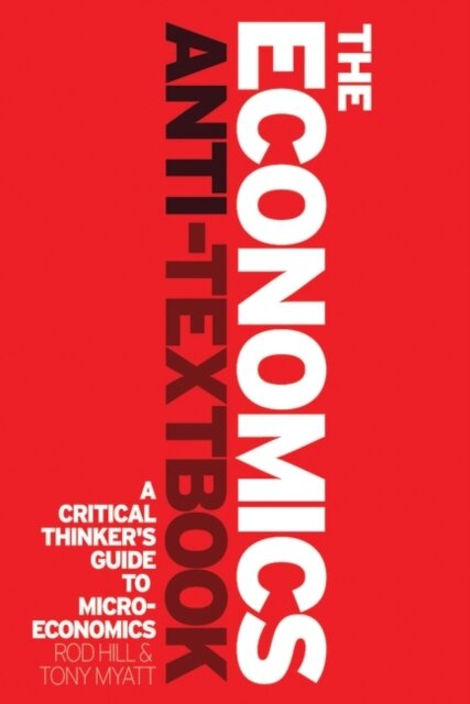 The Economics Anti-Textbook