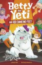 Betty the Yeti and Her Dancing Feet