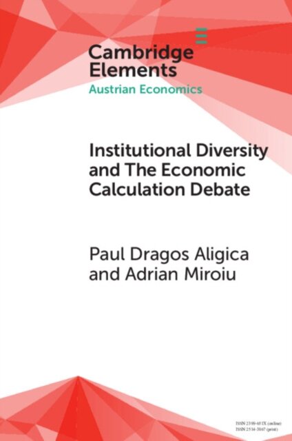 Institutional Diversity and The Economic Calculation Debate
