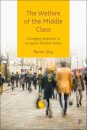 The Welfare of the Middle Class
