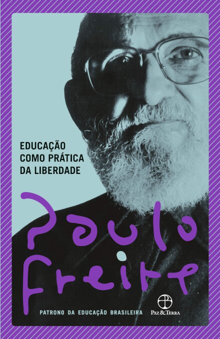 Educação Como Prática Da Liberdade