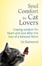 Soul Comfort for Cat Lovers