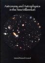 Astronomy and Astrophysics in the New Millennium