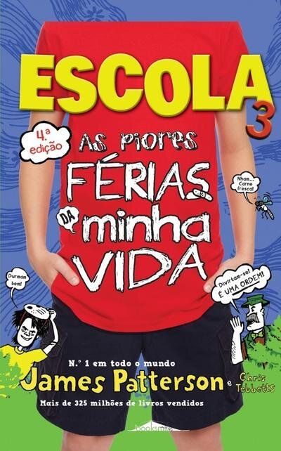 Escola 3: As Piores Férias da Minha Vida