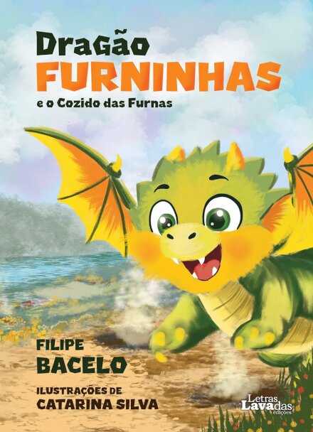 Dragão Furninhas e o Cozido das Furnas