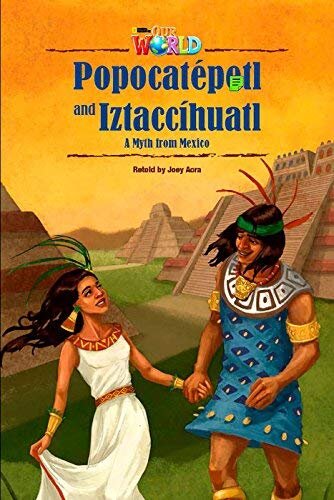 Our World Bre 5 Popocatepetl And Iztaccihuatl Reader
