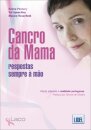 Cancro Da Mama-Respostas Sempre à Mão
